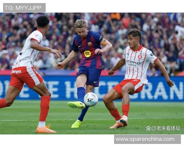 弗伦基·德容：荷兰中场核心如何引领巴萨重回巅峰并成就个人传奇