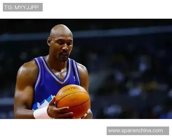 卡尔马龙的传奇篮球生涯与他对NBA历史的深远影响解析